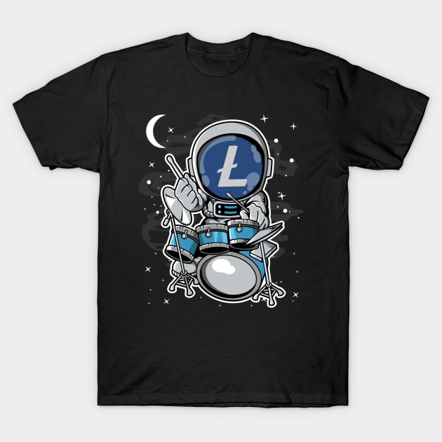 Astronaut Drummer Litecoin LTC Coin To The Moon Crypto Token Cryptocurrency Blockchain Wallet Birthday Gift For Men Women Kids T-Shirt by Thingking About